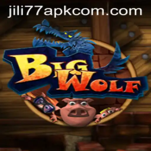 Exploring BigWolf: The Thrilling Adventure Game with JILI77 APK
