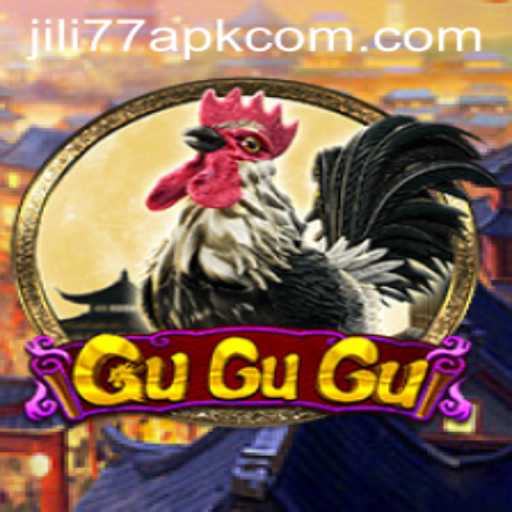 Exploring the Thrilling World of GuGuGu with JILI77 APK