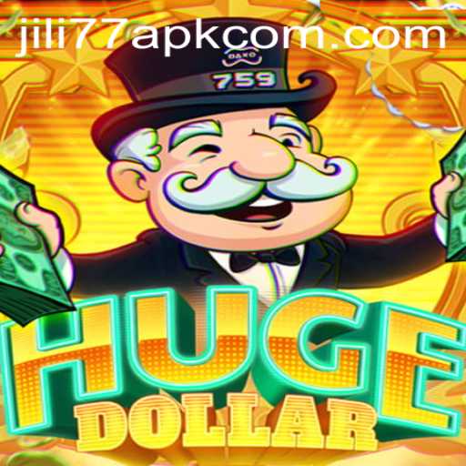 Explore the Exciting World of HugeDollar with JILI77 APK