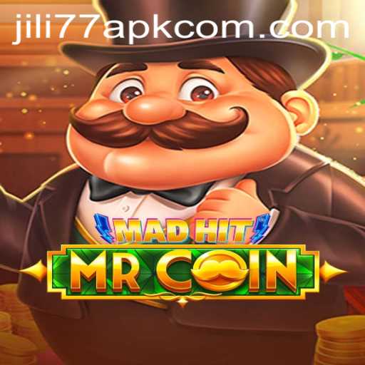 Exploring the Exciting World of MadHitMrCoin and JILI77 APK