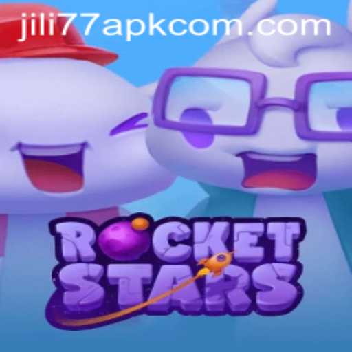 RocketStars Game Description and Insights on JILI77 APK