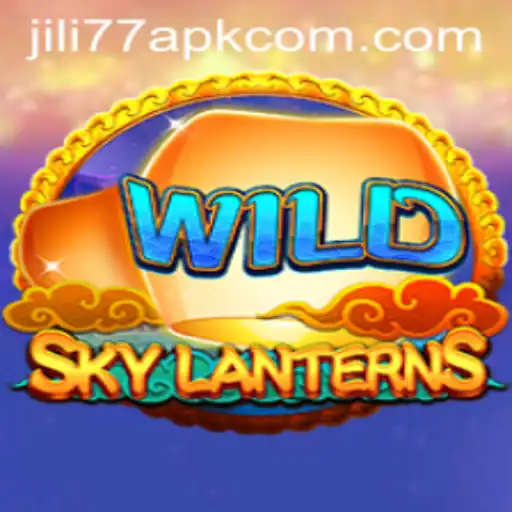 Explore the World of SkyLanterns: A Guide with JILI77 APK