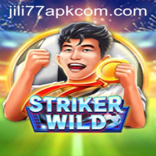 Exploring the World of StrikerWILD and JILI77 APK