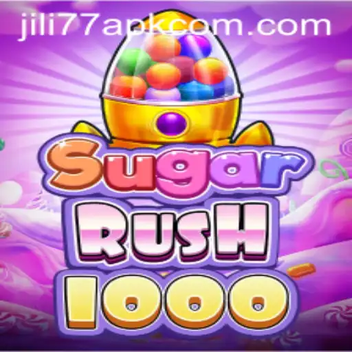 Exploring SugarRush1000 and JILI77 APK: A Comprehensive Guide