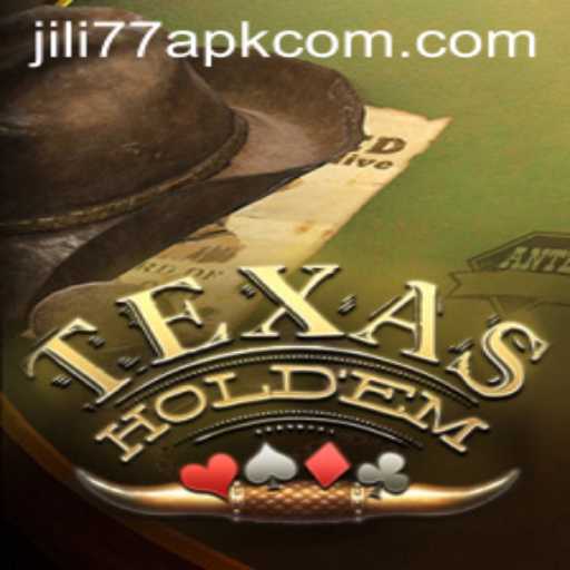 Texas Holdem: Mastering the Game with JILI77 APK